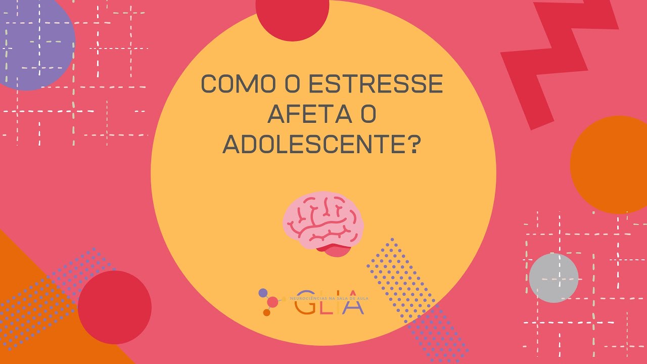 Como o estresse afeta o adolescente?