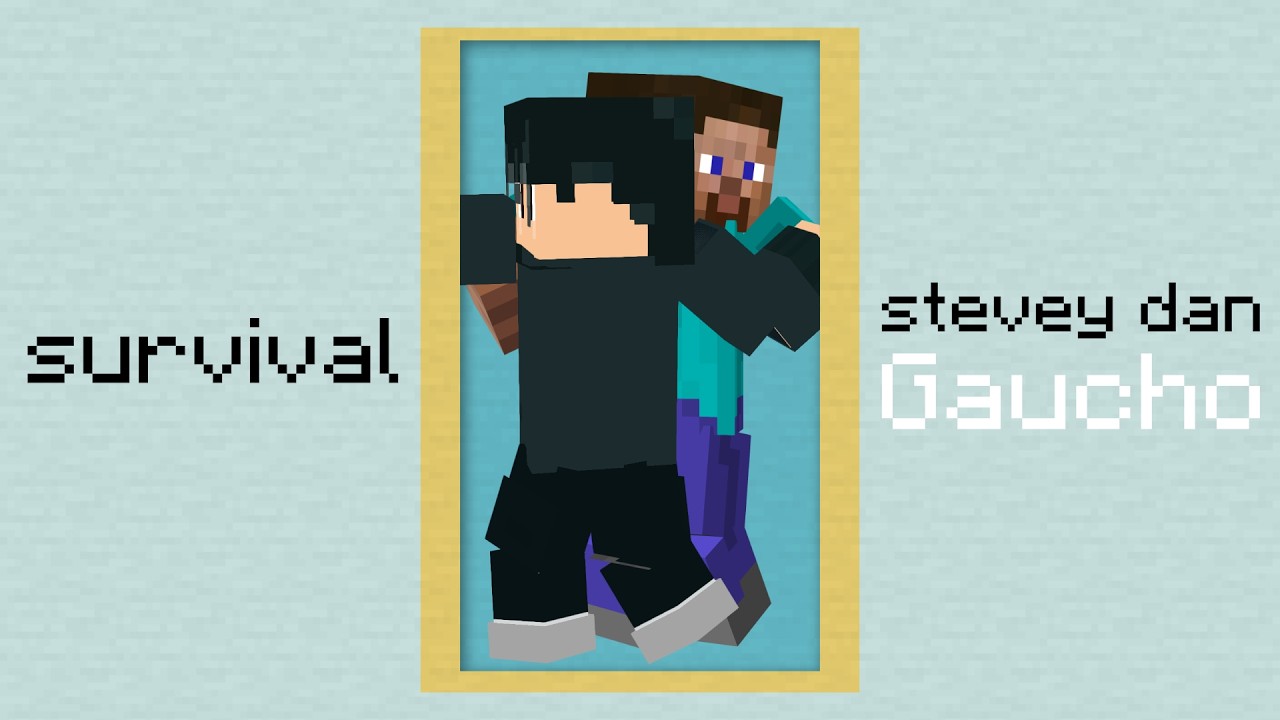 Survival (Steely Dan My Rival Minecraft Parody)