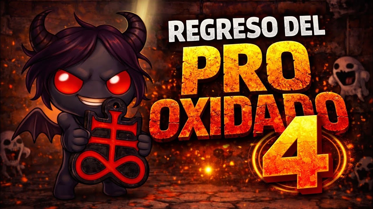 El Regreso Del Pro Oxidado #4 - The Binding Of Isaac Repentance desde cero al 100%