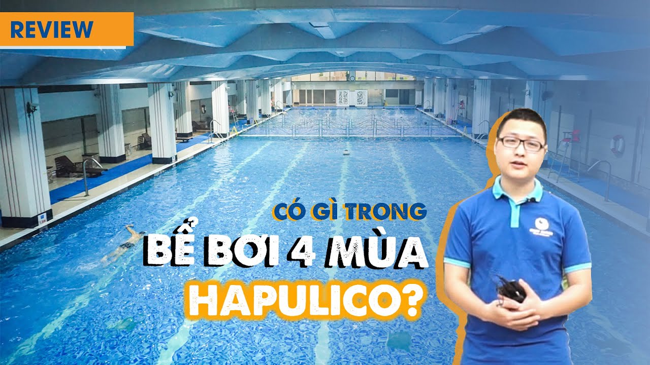 Có gì trong bể bơi kinh doanh 4 mùa Hapulico? | NAM THÀNH POOL & SAUNA