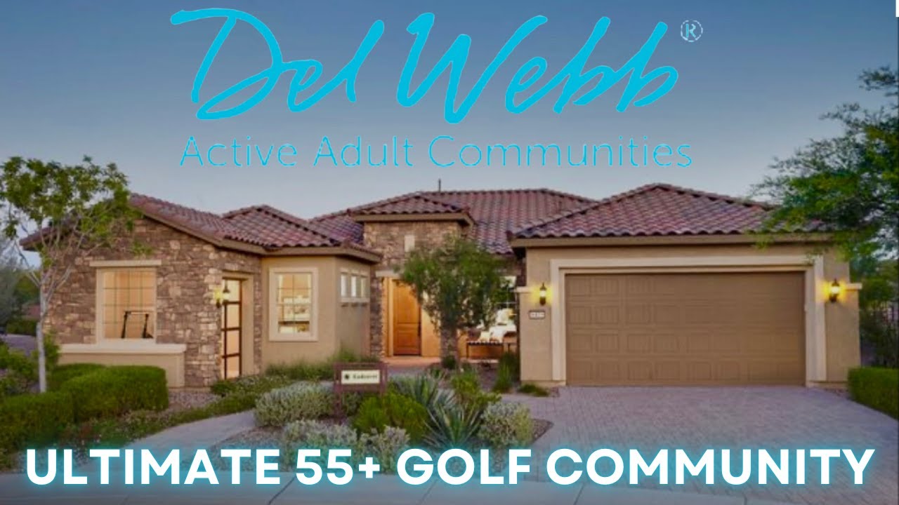 Ultimate 55 plus Golf Community [Living in Arizona | Del Webb Anthem Florence | New Homes]