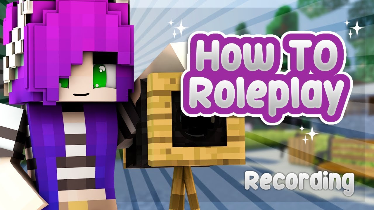 🔴RECORDING | How To Roleplay: In Depth (Minecraft Roleplay Tutorial)