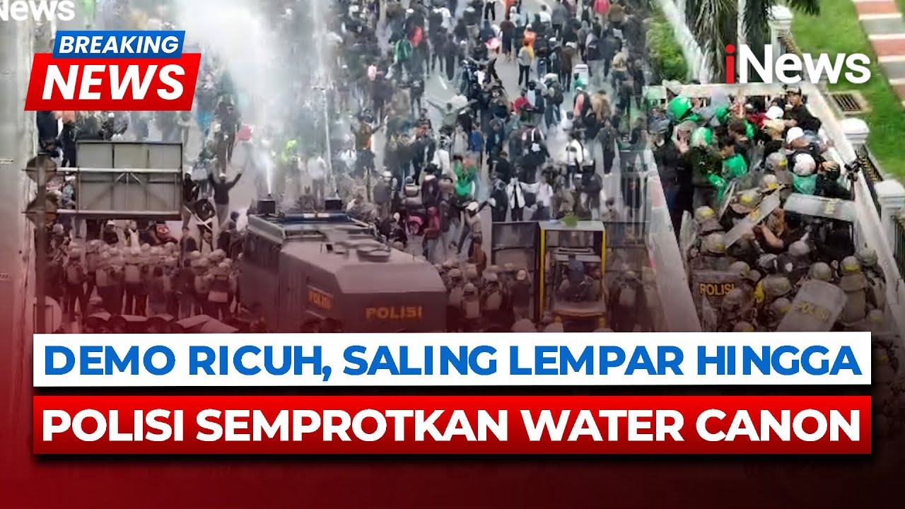 BREAKING NEWS Demo Ricuh, Saling Lempar hingga Polisi Semprotkan Water Canon di Gedung DPR | (25/8)
