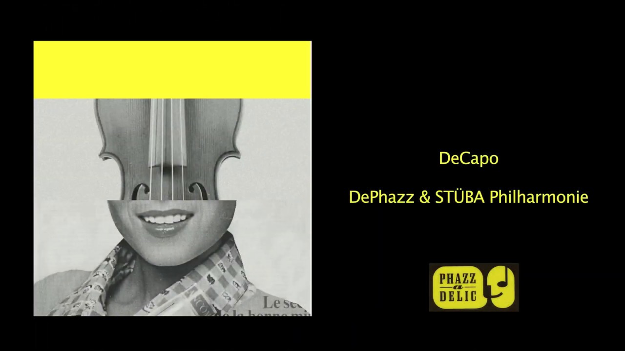 De-Phazz & Stüba Philharmonie/Back From Where I Started