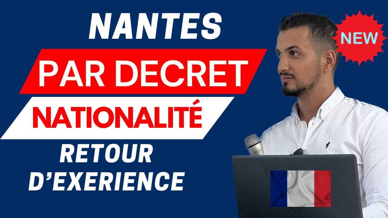 Demande naturalisation française par décret 2024: entretien assimilation - Nantes - Témoignage