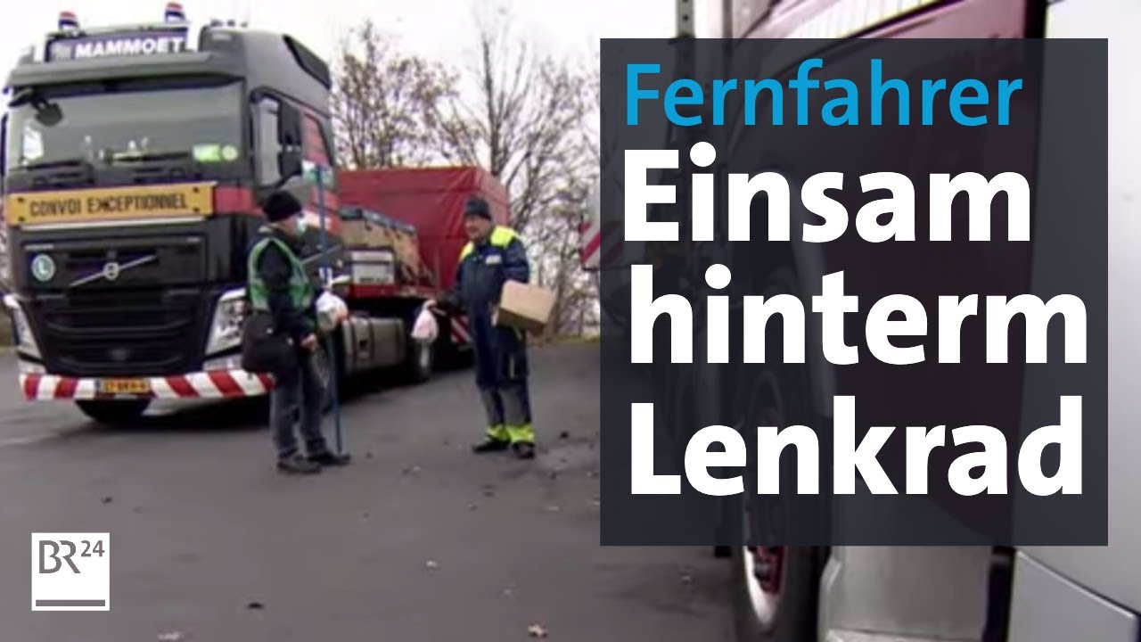 Seelsorge f&uuml;r Fernfahrer: Einsam hinterm Lenkrad  | Abendschau | BR24