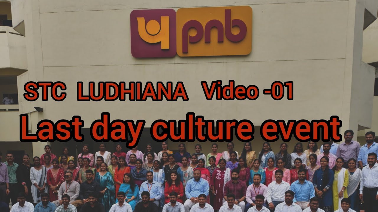 PNB STC LUDHIANA ✨| Final day highlights 🎉 | cultural event. #pnbindia #bank #afo #stc #training