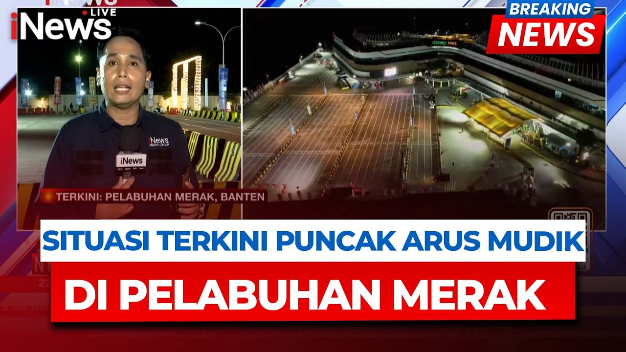 Situasi Terkini Puncak Arus Mudik di Pelabuhan Merak | Breaking News 14/3