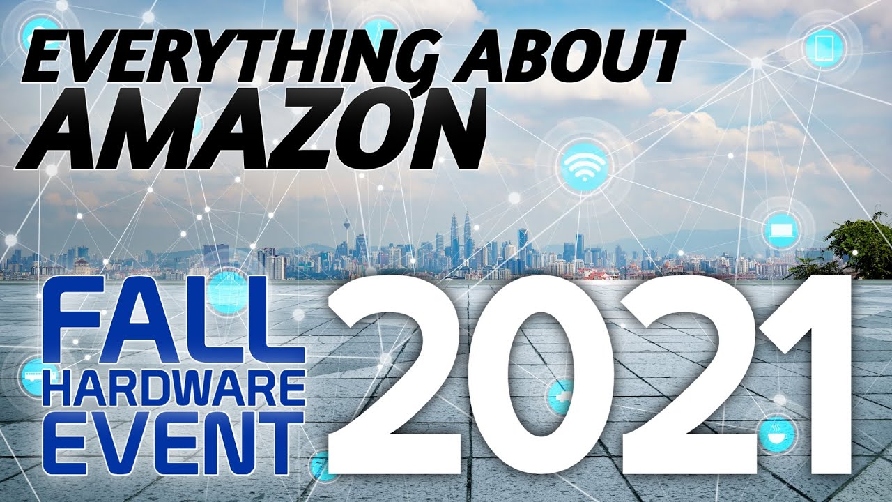 Everything about Amazon Fall Hardware Event 2021