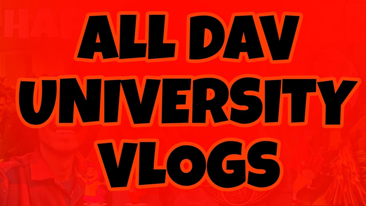 🔥 ALL DAV UNIVERSITY VLOGS LIVE 🔥 |