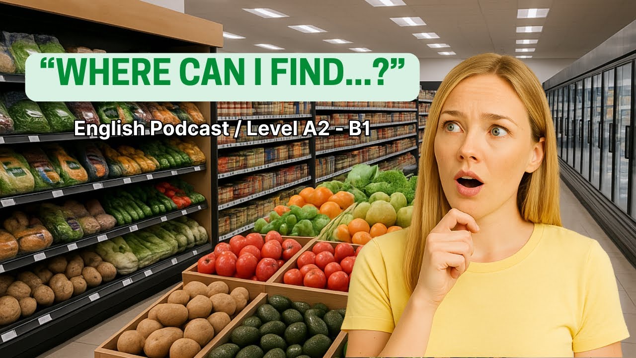 Learn English with Podcast | Shopping at Grocery Store | A2 - B1 Level