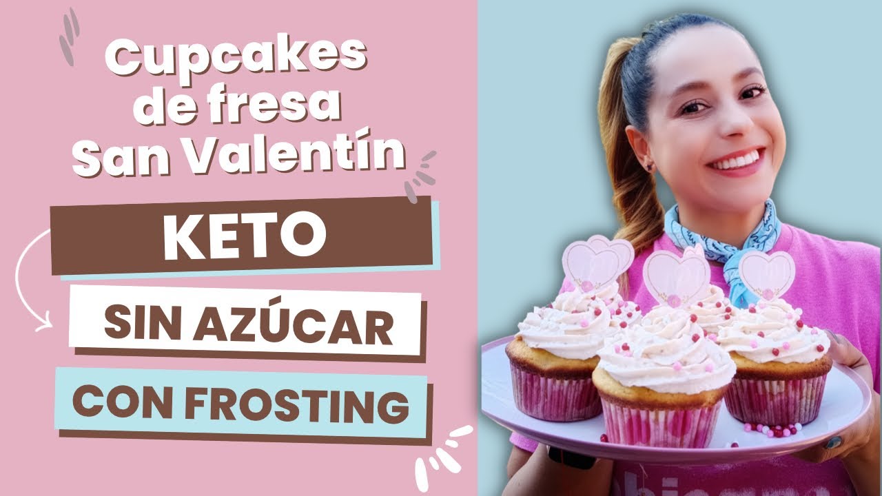 Cómo hacer CUPCAKES DE FRESA KETO 🧁 SAN VALENTIN ❤️ CON FROSTING DE FRESA 🍓 | Repostería saludable