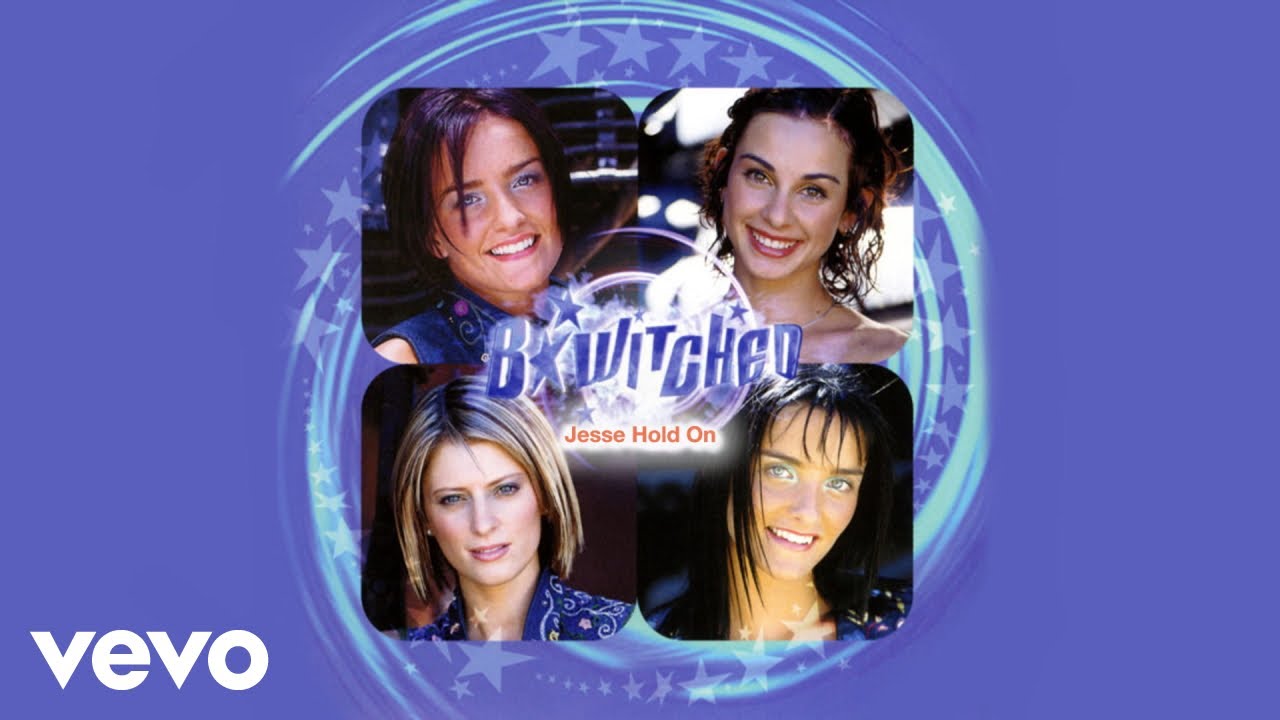 B*Witched - Jesse Hold On (Official Audio)