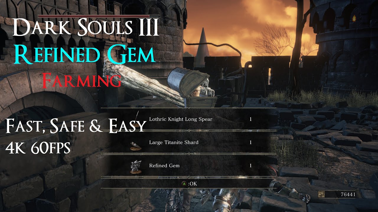 Dark Souls 3 - Refined Gem + Titanite Chunk - Fast Farming Guide - 4K 60fps