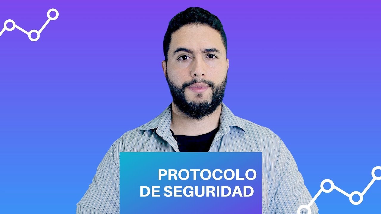 &iquest;Qu&eacute; es un protocolo de seguridad y por qu&eacute; es importante implementarlo?