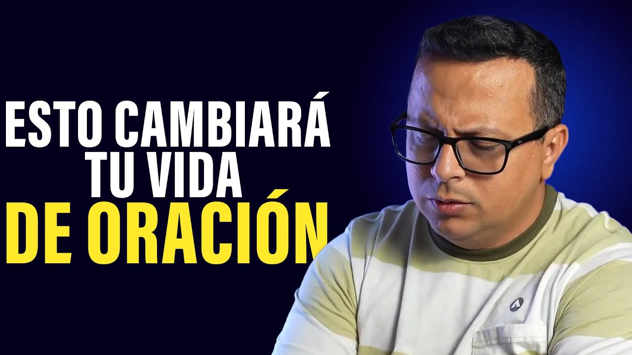 Esto cambiará tu vida de oración | Pastor Peter Josué