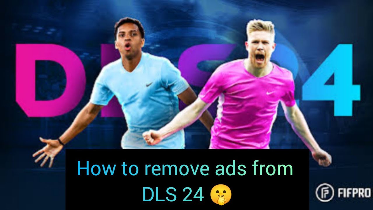 How to remove ads from DLS 24