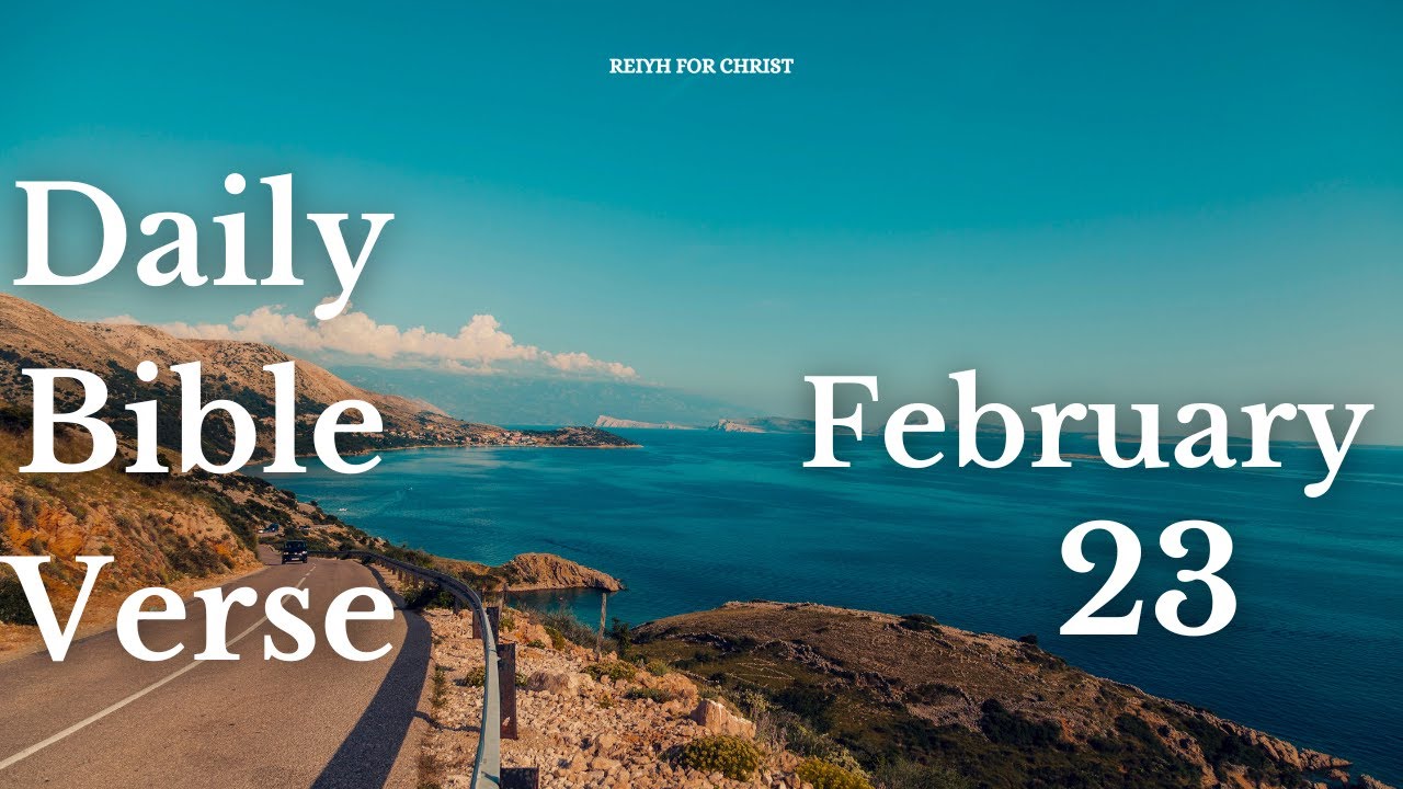 Daily Bible Verse | February 23 | Reiyh For Christ