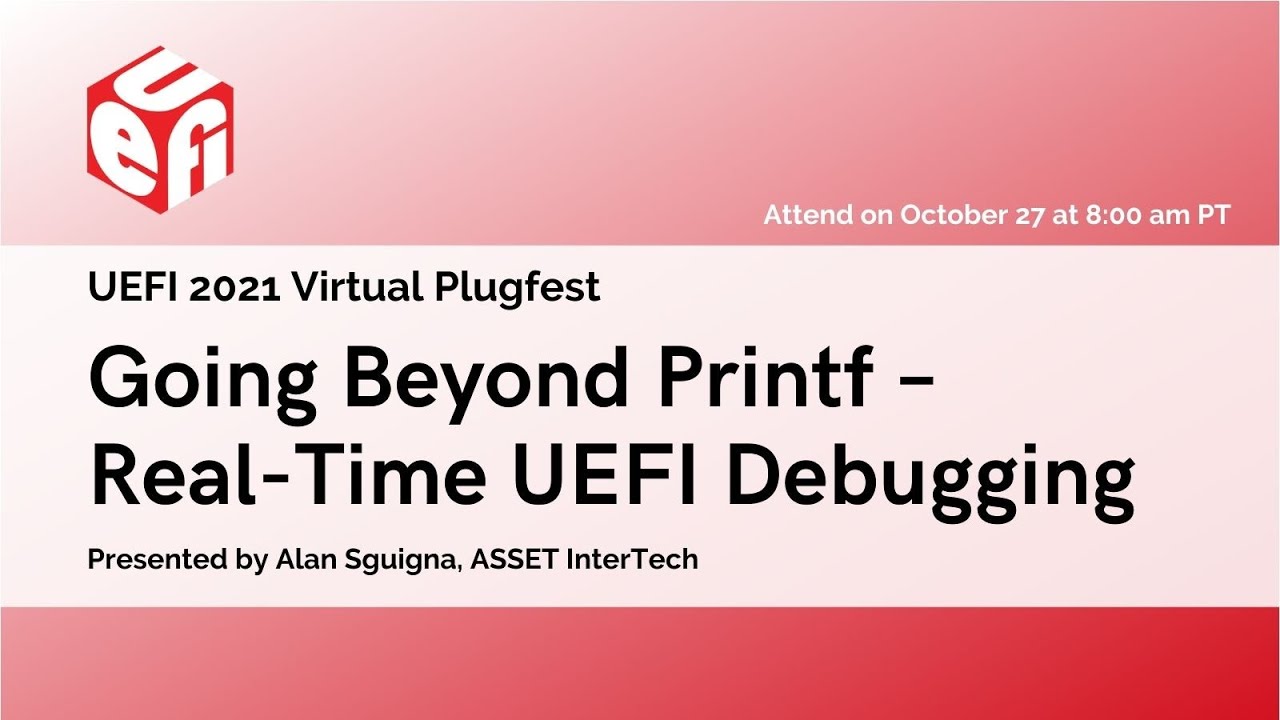 Beyond Printf – Real-Time UEFI Debugging