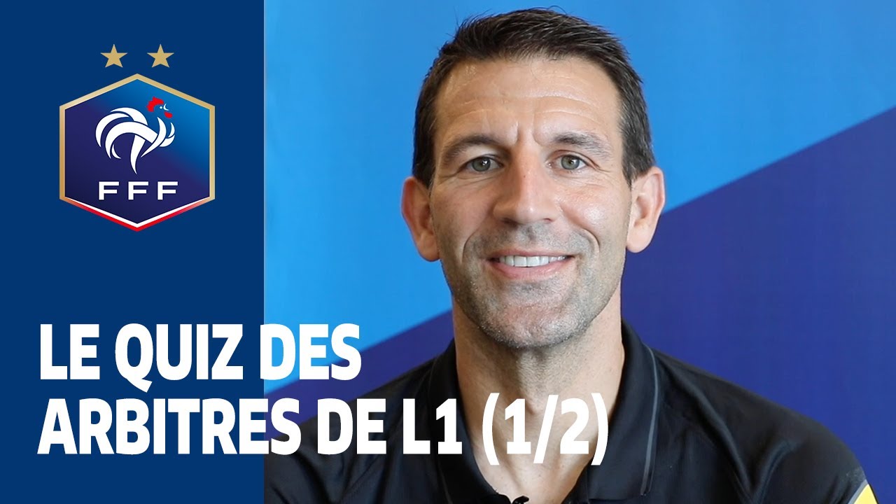 Le quiz des arbitres de Ligue 1, épisode 1 I FFF 2021
