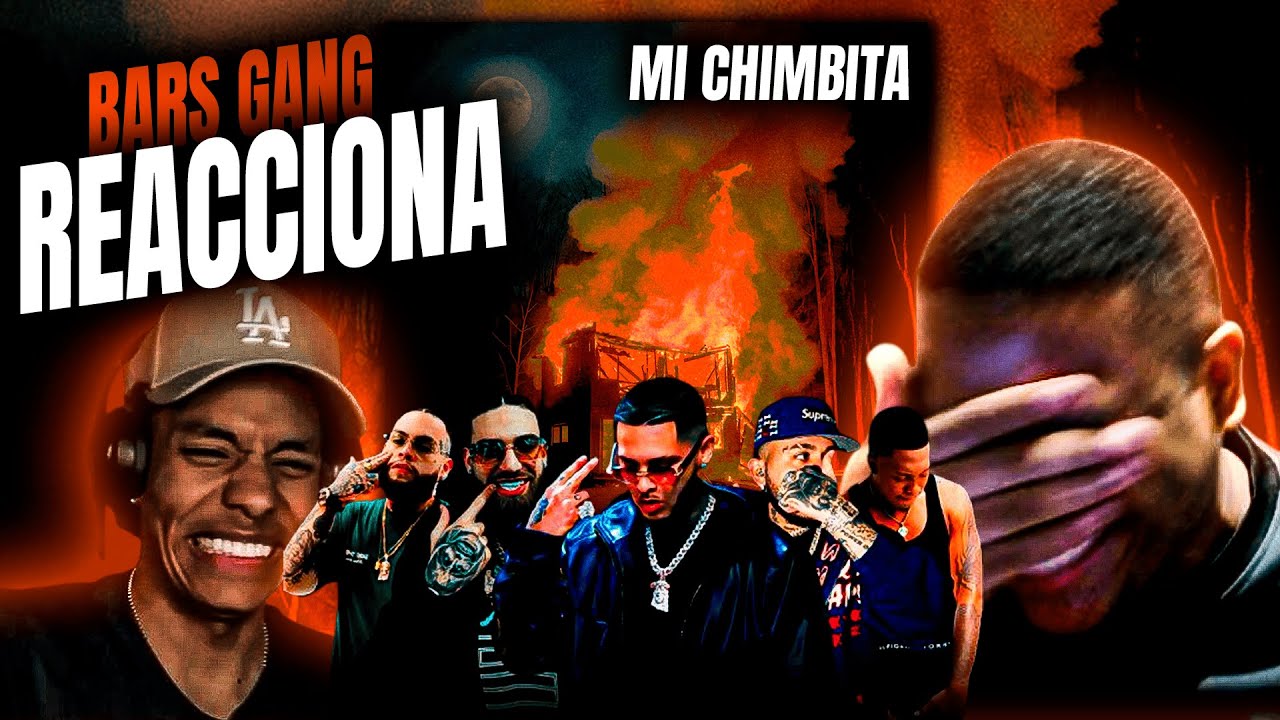BARS GANG REACCIONA A MI CHIMBITA DE ROA