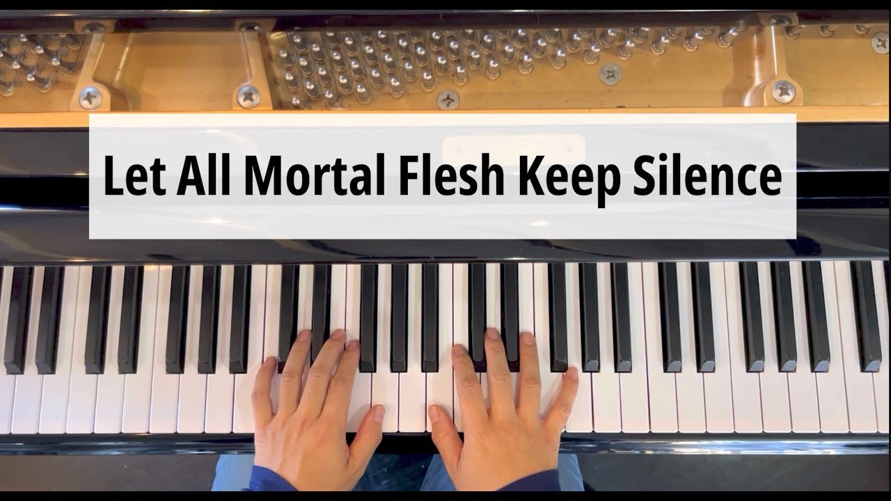 Let All Mortal Flesh Keep Silence (easy piano tutorial)