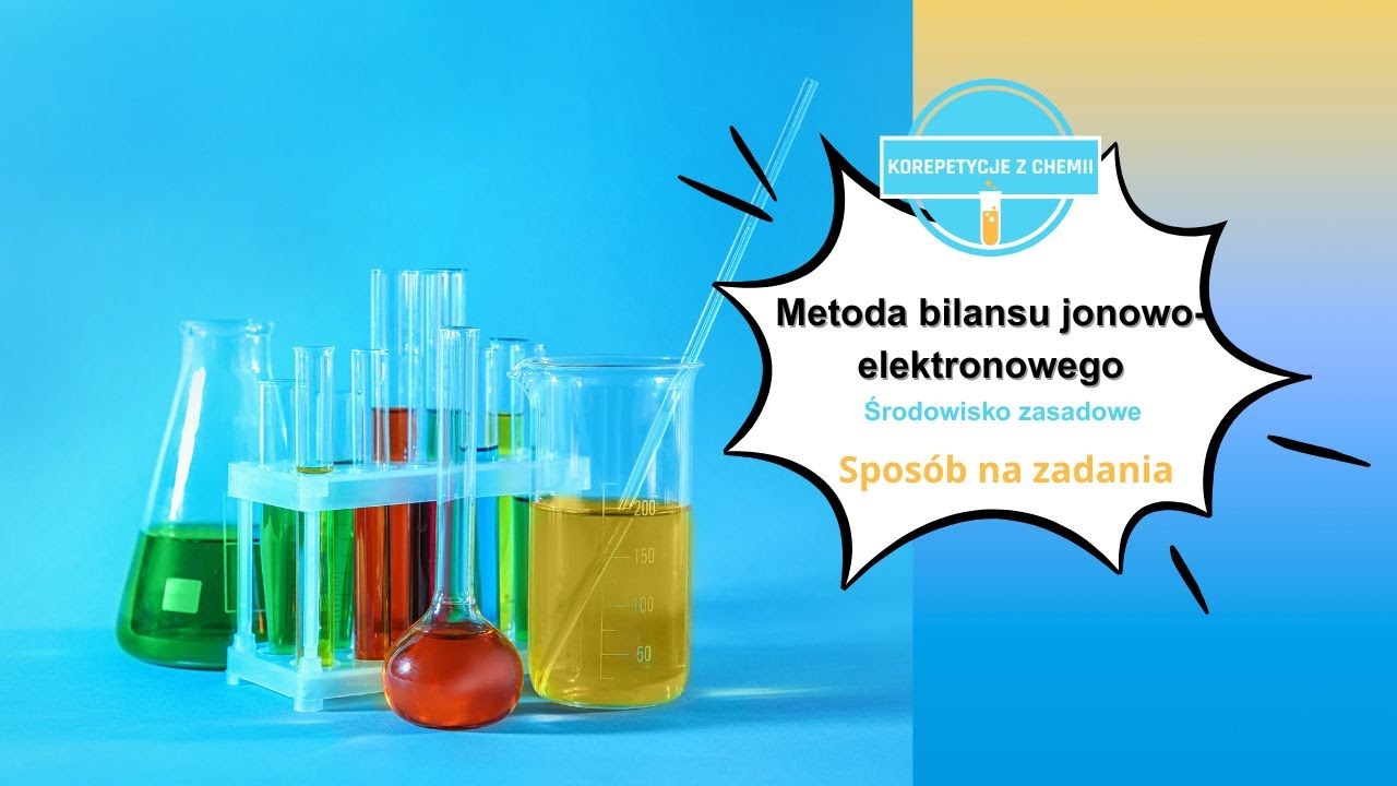 Metoda bilansu reakcji redoks w środowisku zasadowym