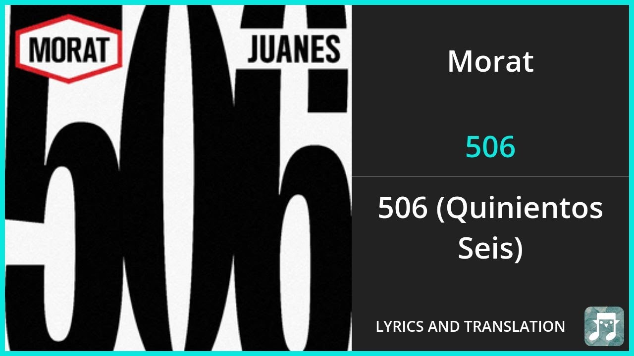 Morat - 506 Lyrics English Translation - ft Juanes - Spanish and English Dual Lyrics  - Subtitles