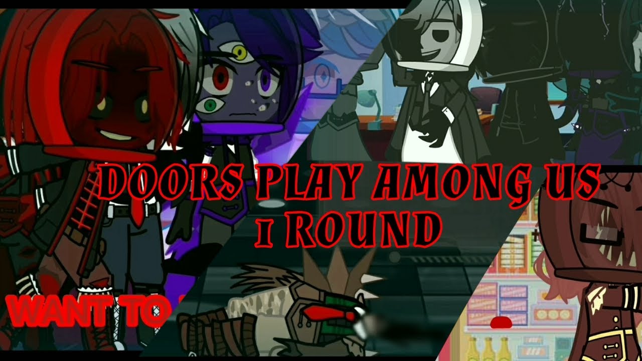 Doors entities& Rooms play among us 1 round Doors Roblox x Among us {Read PINNED Comment}