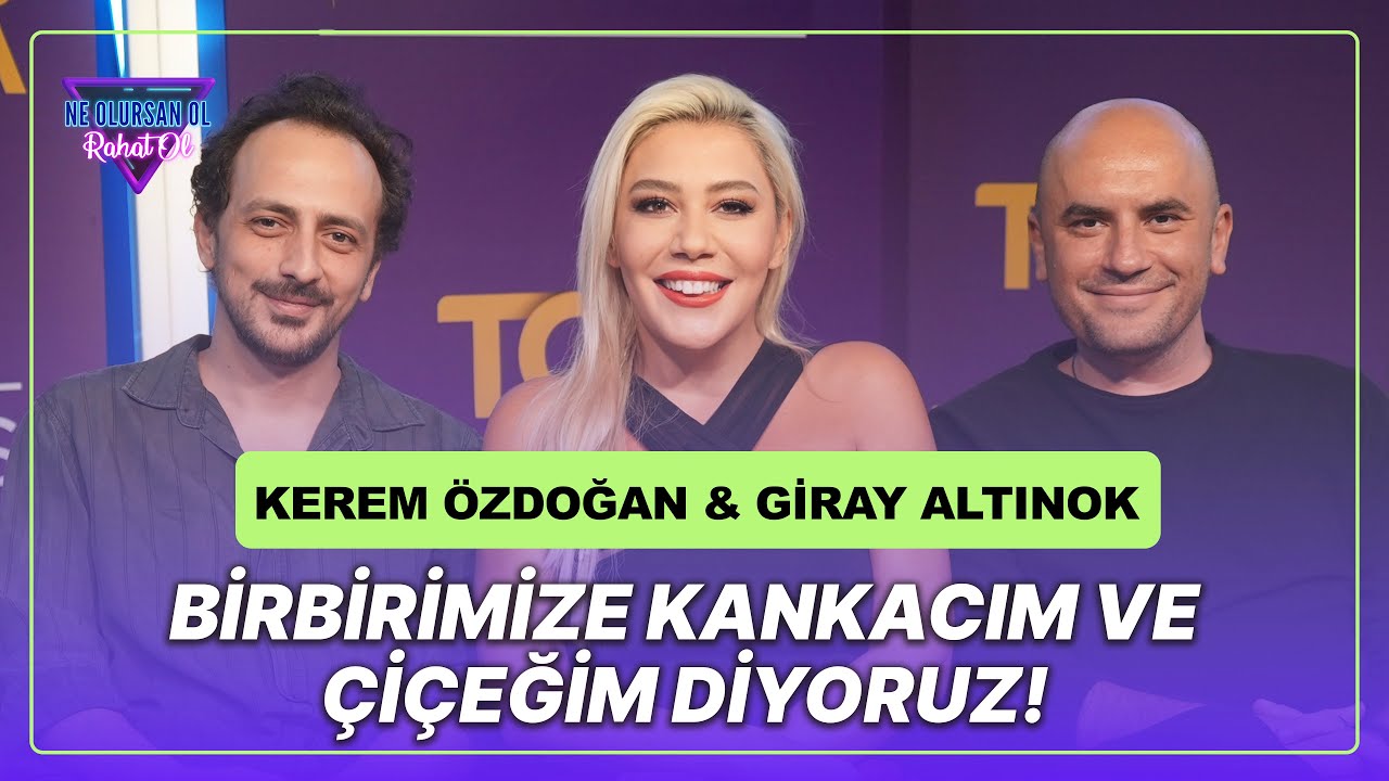 Giray Altınok & Kerem Özdoğan: Bizimkisi Fikir Metresliği! - Ne Olursan Ol Rahat Ol 137.Bölüm
