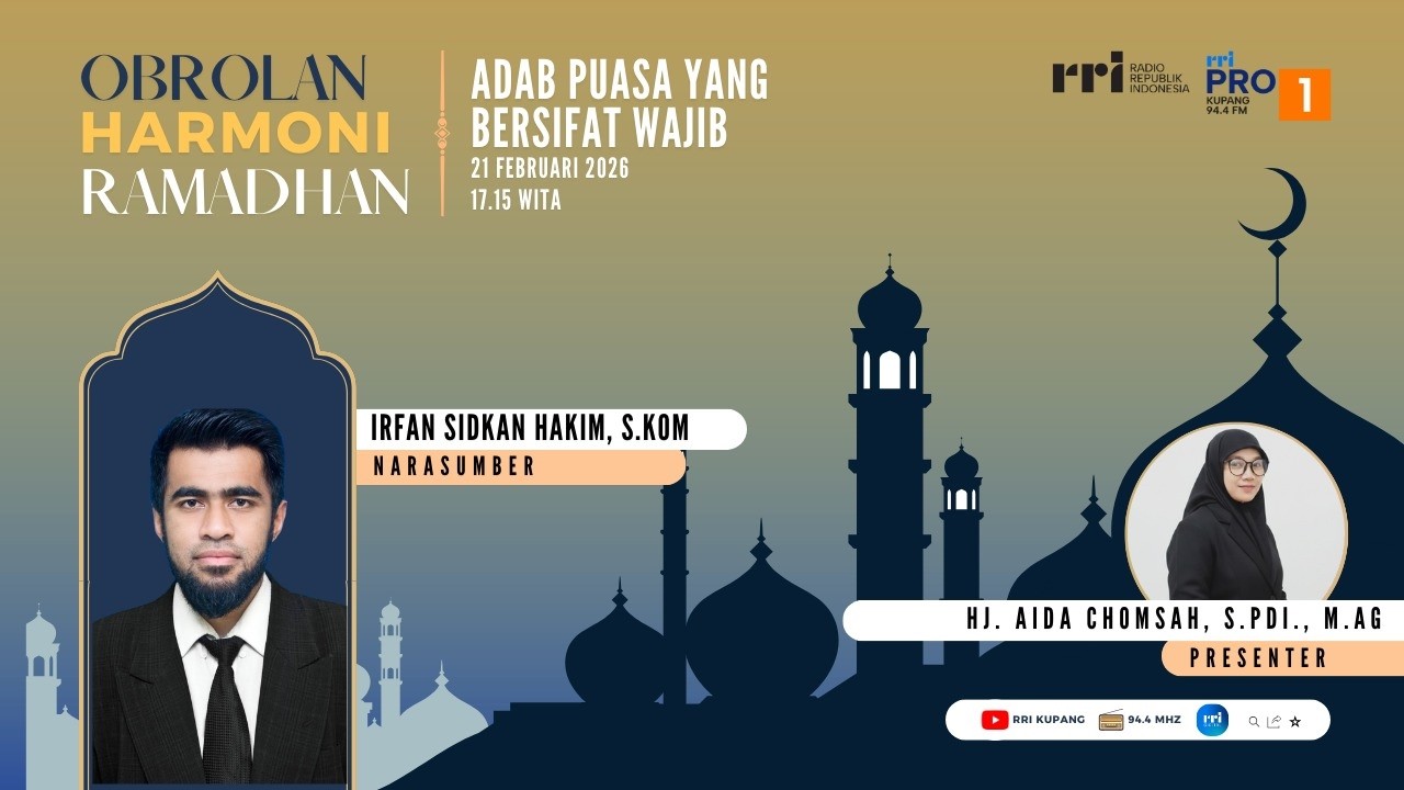 [LIVE] HARMONI RAMADHAN :ADAB PUASA YANG BERSIFAT WAJIB  | RRI KUPANG