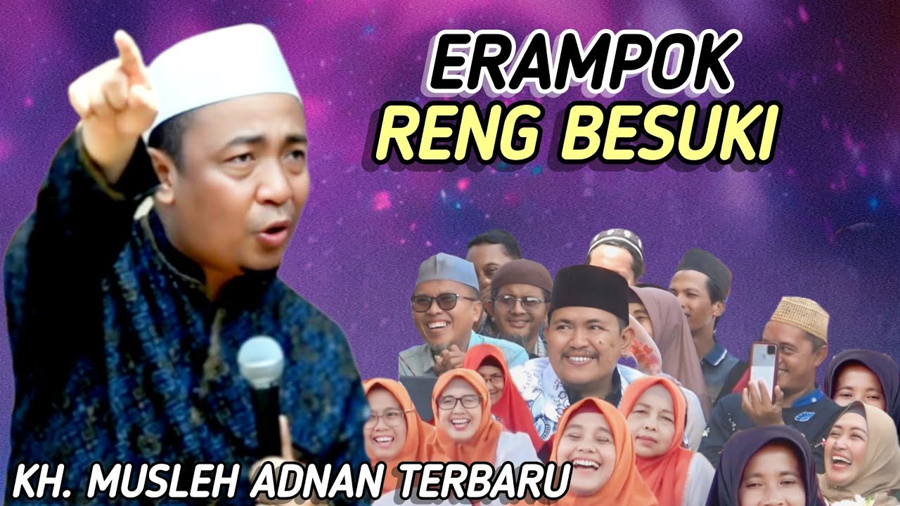 Ceramah Terbaru Paling Viral Saat Ini || KH. MUSLEH ADNAN TERBARU 2025 Live Alun - Alun -  Besuki 