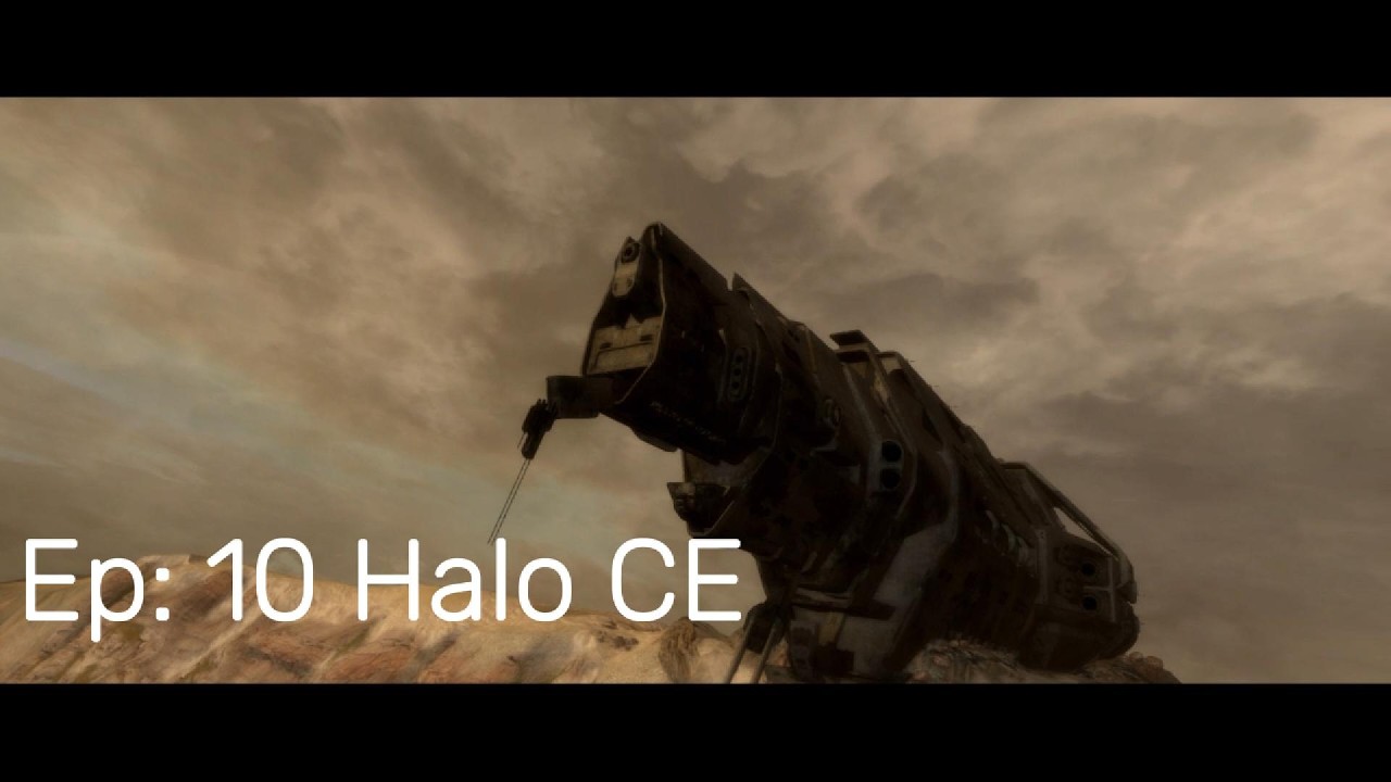 Ep 10 Halo CE