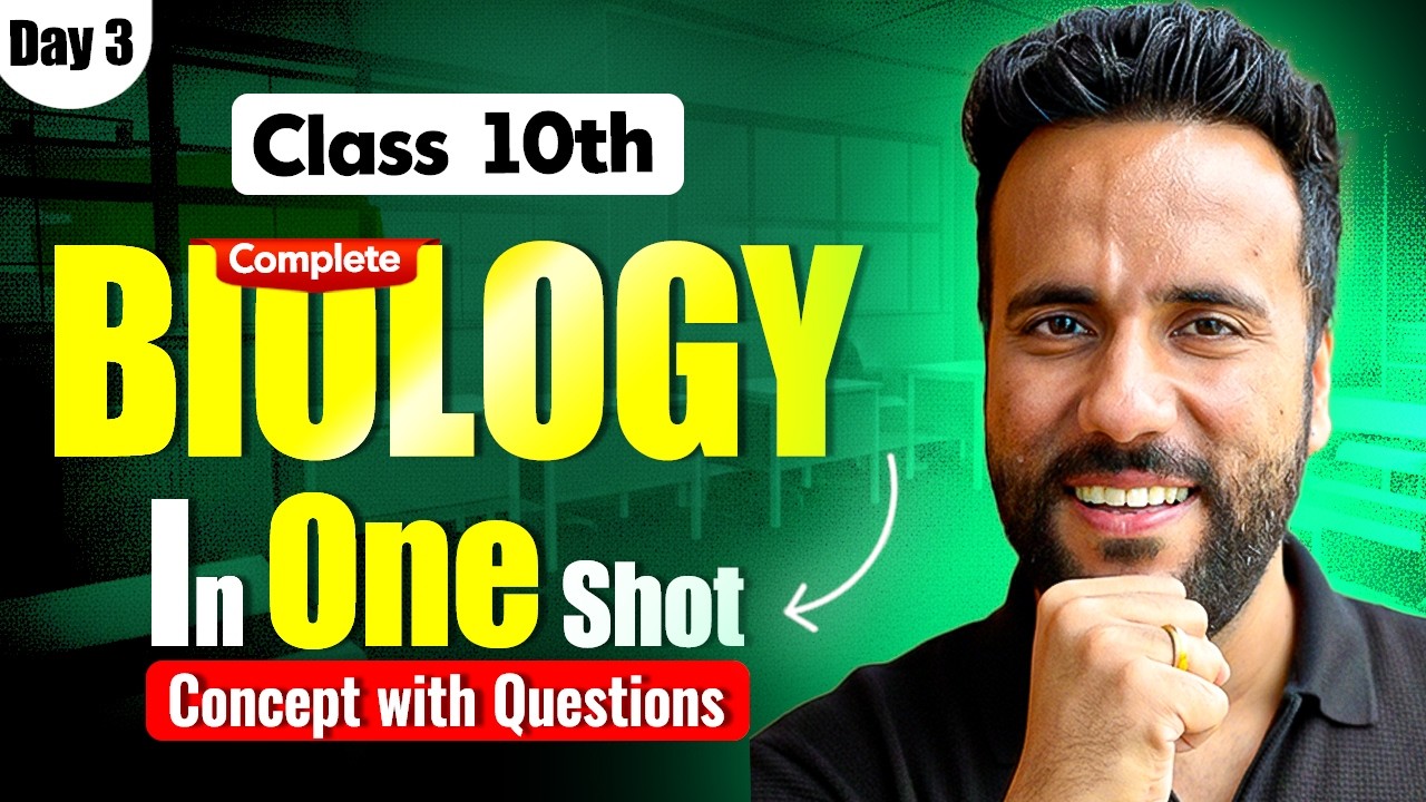 Class 10th Complete Biology in One Shot | Concept with Questions by Ashu Sir
