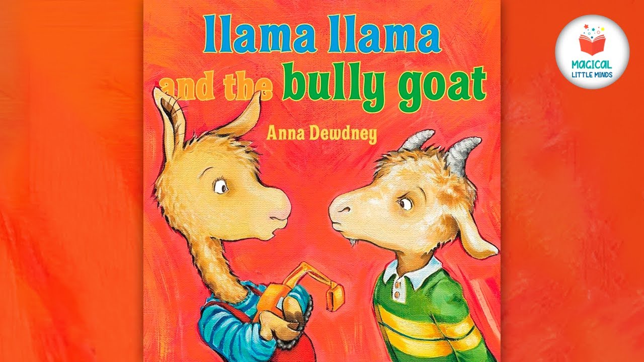 Llama llama and the Bully Goat by Anna Dewdney | Kids Book Read Aloud Story 📚
