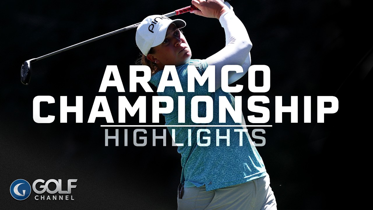 LPGA Tour Highlights: 2026 Aramco Championship, 3rd round | Golf Channel