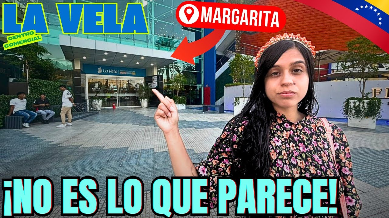 Este es el Centro Comercial MÁS NUEVO de La Isla de Margarita 🇻🇪 ¡NO PENSÉ VER ESTO! - C.C. LA VELA