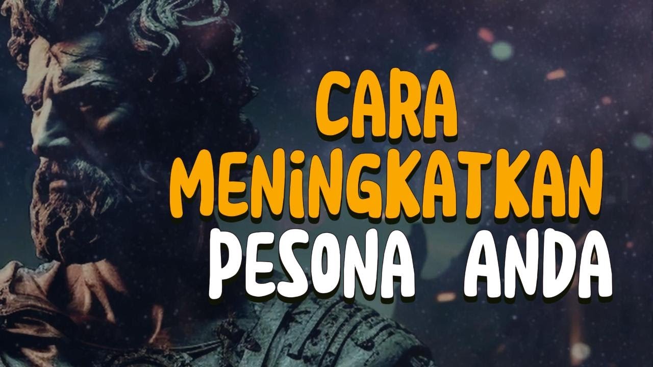 Cara Meningkatkan Karisma Anda dengan Menyempurnakan Kepribadian Anda _ Stoisisme - Stoik
