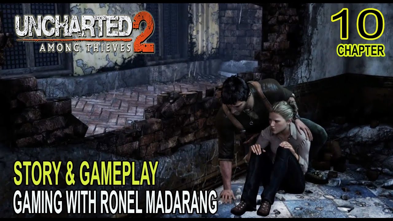 Uncharted 2: Among thieves Chapter 10 | Cinematic Edited Game play