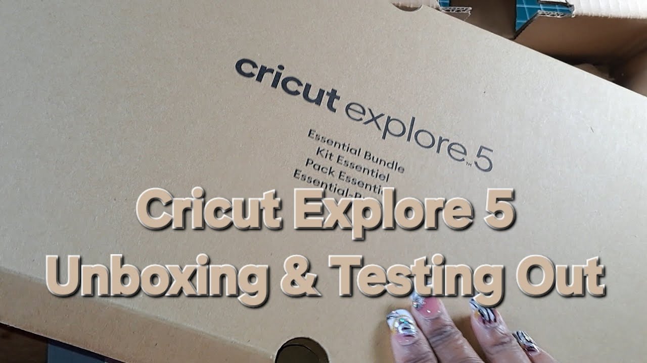 CricutExplore 5 Unboxing and Testing It out