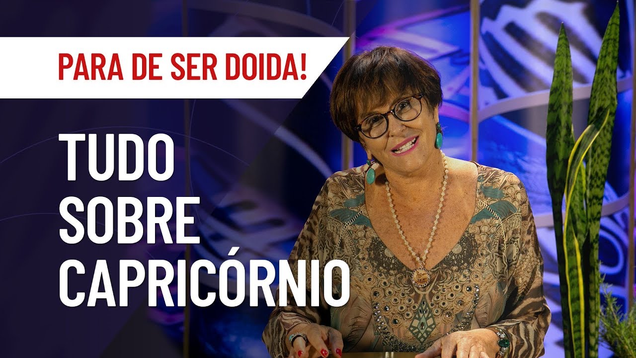 CAPRICÓRNIO: TUDO SOBRE O SIGNO | MÁRCIA FERNANDES