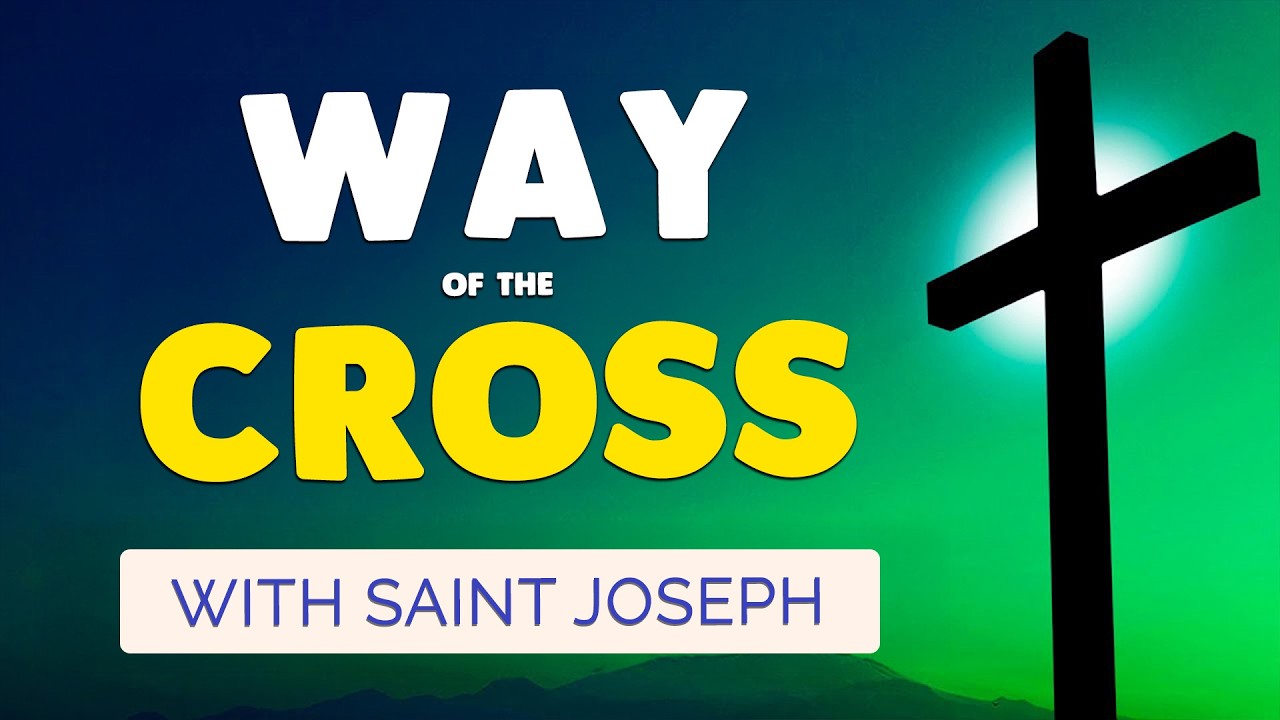 🙏 WAY of the CROSS with SAINT JOSEPH 🙏 Novena to Saint Joseph Day 3