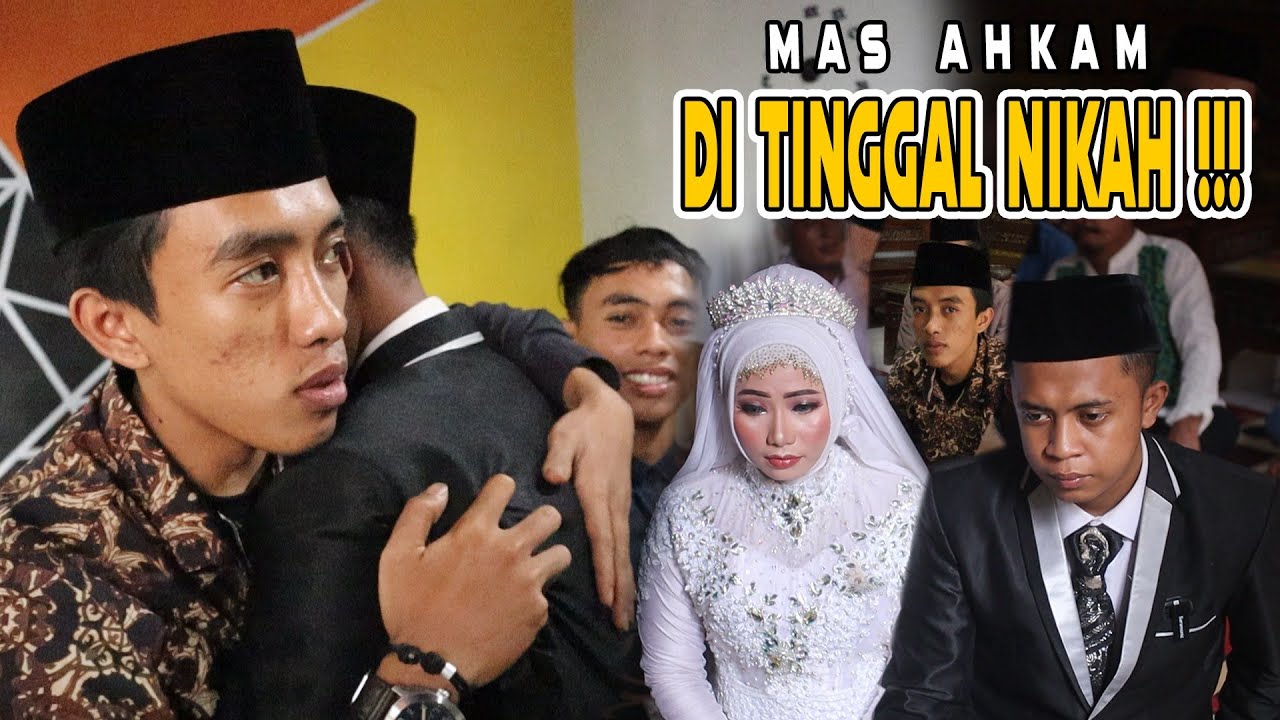 DI TINGGAL NIKAH MAS AHKAM JADI SEDIH COBAAN APA LAGI INI