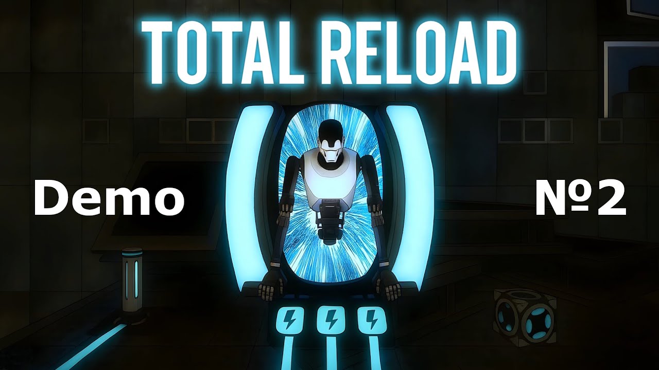Total Reload Demo №2