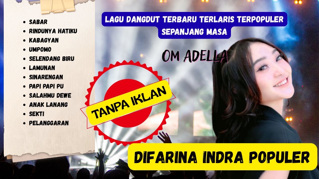 KoploNesian 🎵 | OM ADELLA TERBARU 2025 | DIFARINA INDRA - SABAR, RINDUNYA HATIKU, KABAGYAN