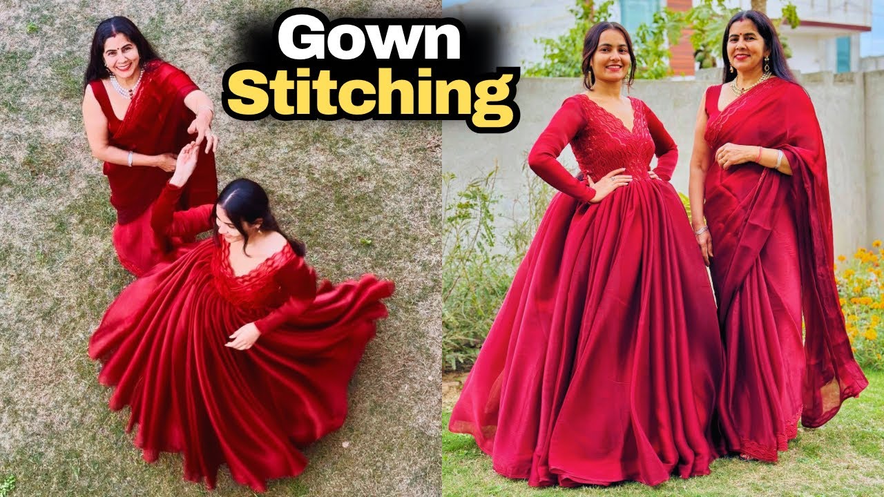 Gown cutting and stitching | Princess Gown