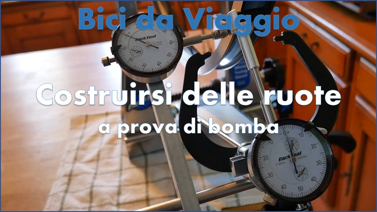 Costruirsi delle ruote da cicloviaggio a prova di bomba