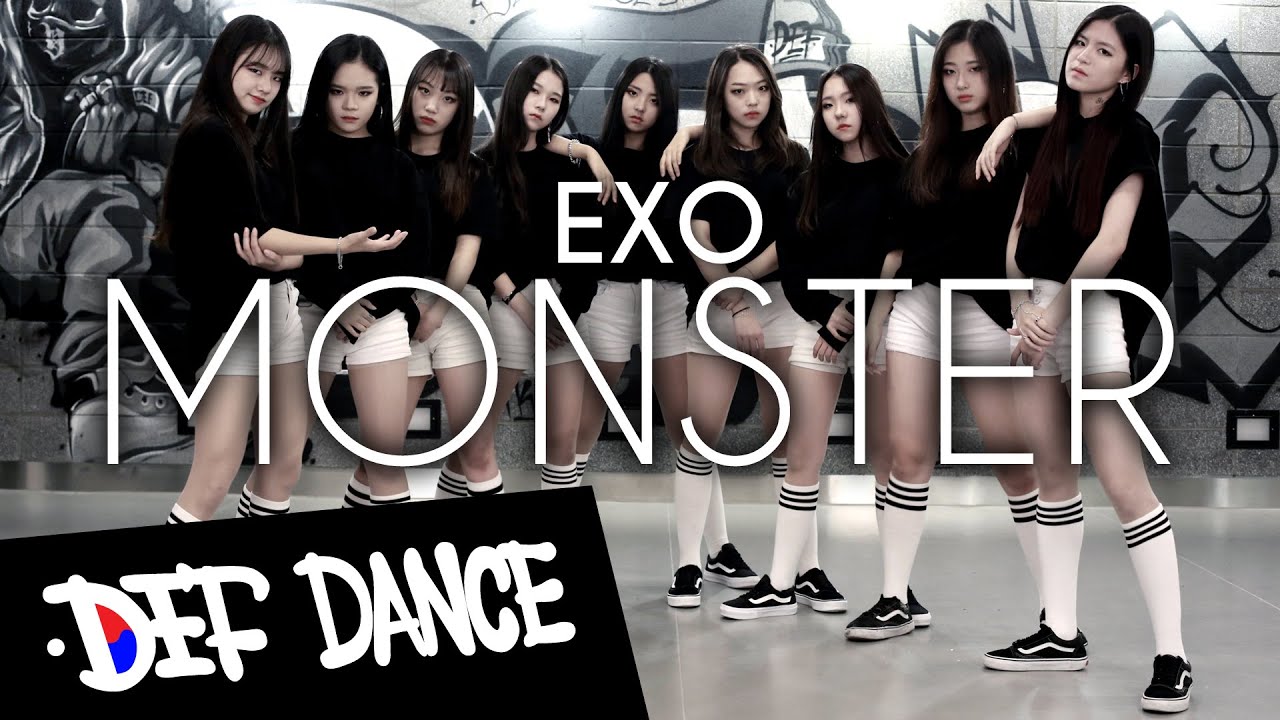 [KPOP 아이돌 ] EXO (엑소) - Monster (몬스터) 방송댄스 올 커버댄스ㅣDef Kpop Dance Cover No.1 데프댄스학원 아이돌 오디션 프로젝트
