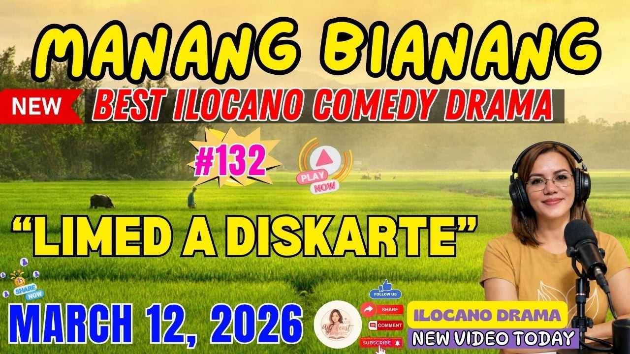 Limed a Diskarte - Manang Bianang Stories #3IN1 #132 | Best Ilocano OFW Comedy Drama - March 12,2026
