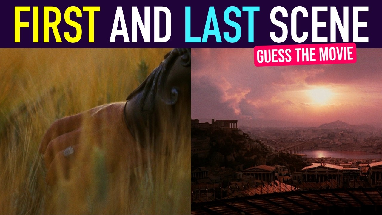 Guess the Movie by Its First and Last Scene | 55 Films Quiz